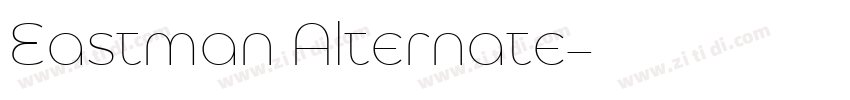 Eastman Alternate字体转换
